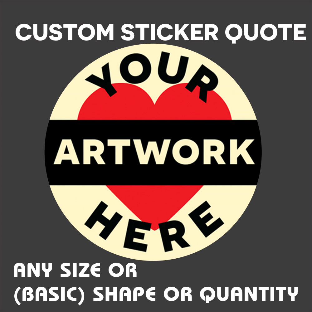 Custom Sticker/s Instant Online Quote Calculator